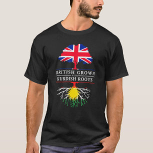 British Grown With Kurdish Roots - Kurdistan And U T-Shirt