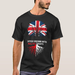 British Grown with Maltese Roots Malta T-Shirt
