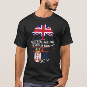 British Grown with Serbian Roots Serbia Design T-Shirt