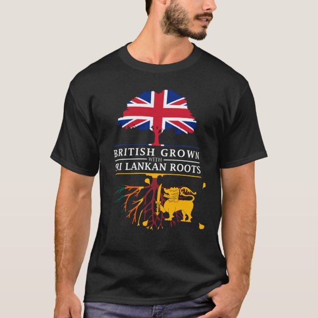 British Grown with Sri Lankan Roots   Sri Lanka T-Shirt (Front)