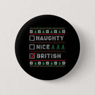 British Naughty Nice List Santas List Funny Christ 6 Cm Round Badge