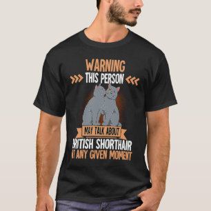 British Shorthair Cat 37 T-Shirt