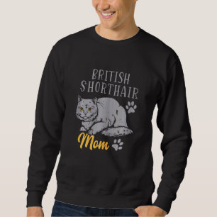 British Shorthair Mum Shorthair Cat Women Sweatshirt