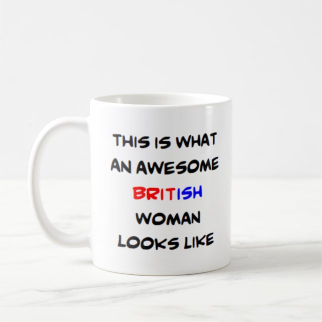 british woman, awesome coffee mug (Left)