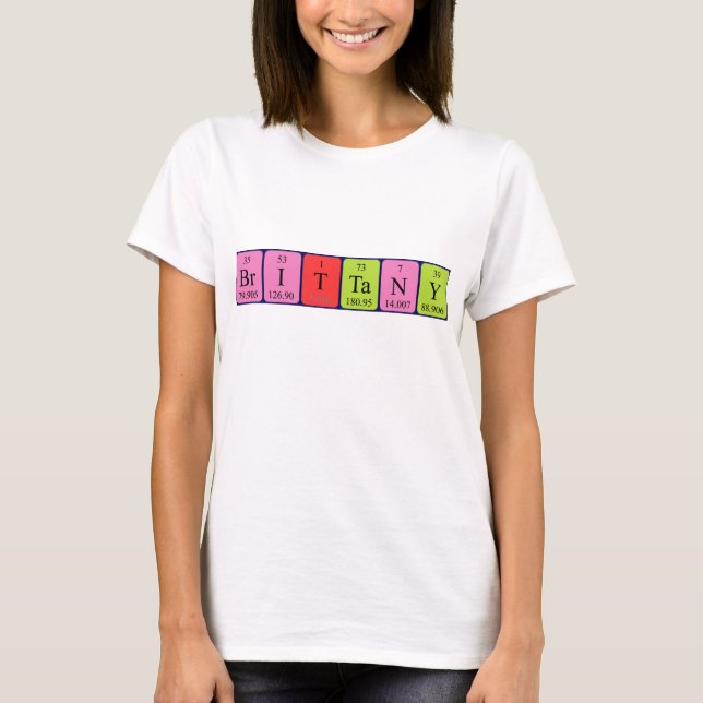 Brittany periodic table name shirt (Front)