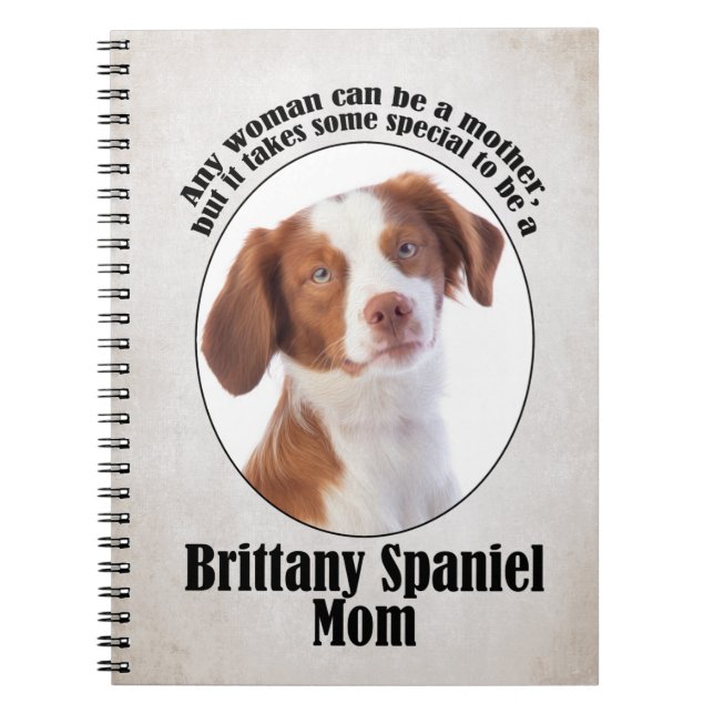 Brittany Spaniel Mum Notebook (Front)