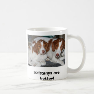 Brittanys are better! coffee mug