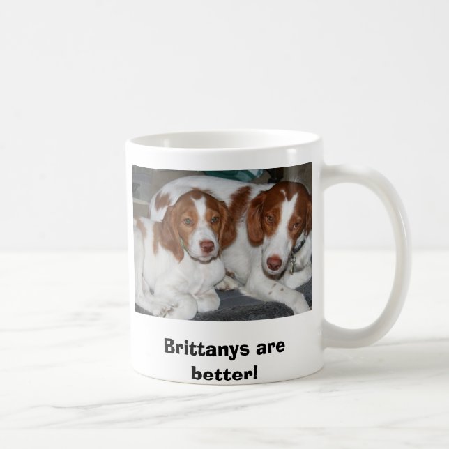 Brittanys are better! coffee mug (Right)