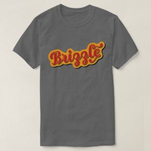 Brizzle, Bristol Dialect Slang   T-Shirt