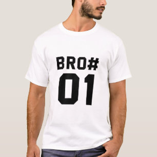 Bro 01 T-Shirt