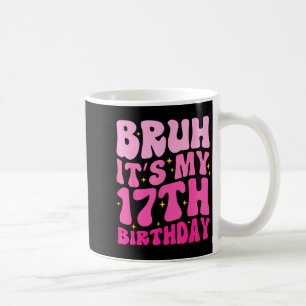 Bro 17th Birthday 17 Year Old 17yr Cute Groovy Coffee Mug