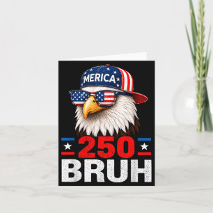 Bro 250 Anniversary Usa Boys Kids 250 Years 4th Of Card