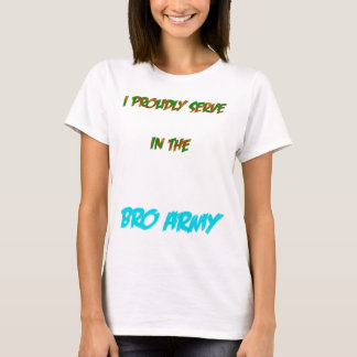 Bro Army T-Shirt
