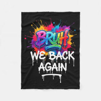 Bro Back To School First Day Of Boys Kids Girls Ns Fleece Blanket