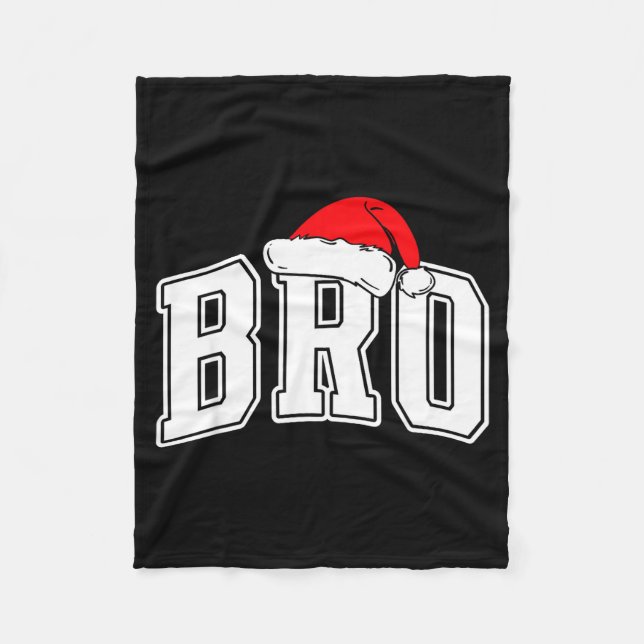 Bro Claus Christmas Matching Family Xmas Pajama Br Fleece Blanket (Front)
