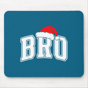 Bro Claus Christmas Matching Family Xmas Pajama Br Mouse Mat