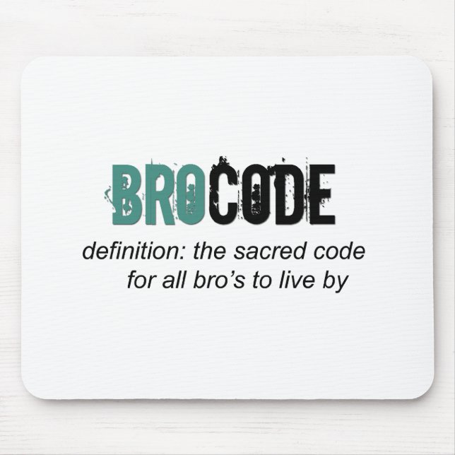 Bro Code Mouse Mat (Front)