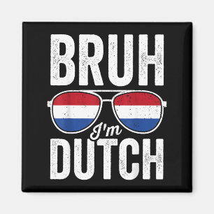 Bro Dutch Netherlands Flag Funny Holland Boys Kids Magnet
