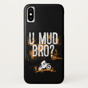 Bro Homie Dude Motorcycles Mudding iPhone X Case