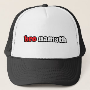 BRO NAMATH TRUCKER HAT