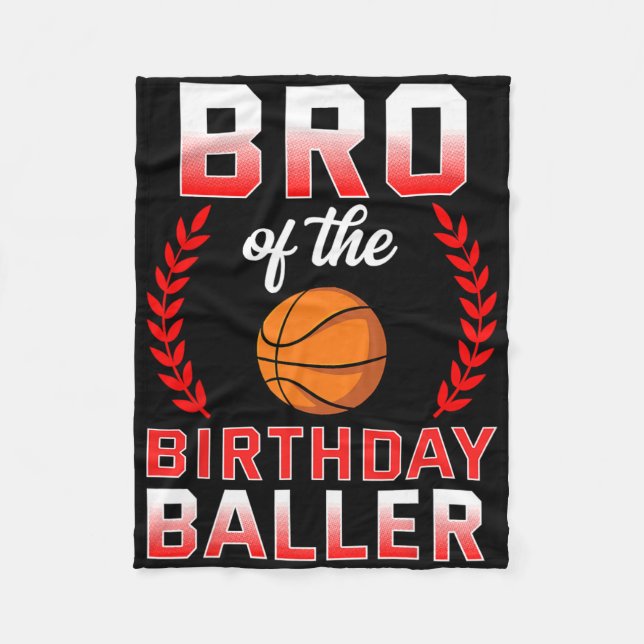 Bro Of The Birthday Boy Bysketbyll Bday Celebratio Fleece Blanket (Front)