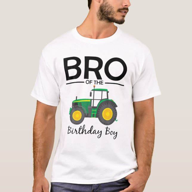 Bro Of The Birthday Boy Tractor Farm Party Family T-Shirt (Front)