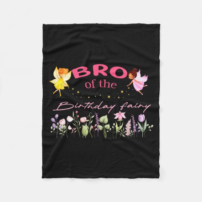Bro Of The Birthday Fairy Little Girl Magical Fami Fleece Blanket (Front)