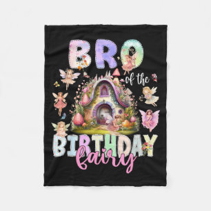 Bro Of The Birthday Fairy Little Girl Magical Fleece Blanket