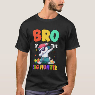 Bro of The Egg Hunter Dabbing Bunny Easter Birthda T-Shirt