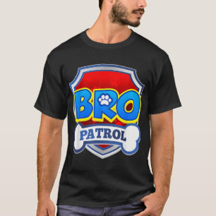 Bro Patrol Dog Funny Birthday Party T-Shirt