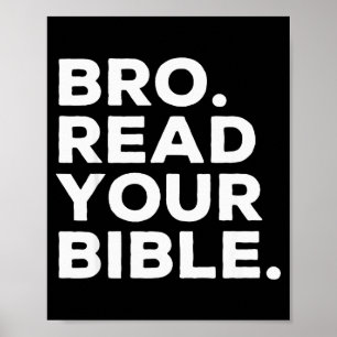Bro Read Your Bible Bruh Religious Christian Faith Poster
