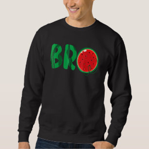 Bro Watermelon Matching Family Summer Fruit Broth Sweatshirt