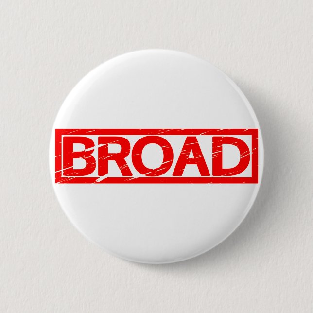 Broad Stamp 6 Cm Round Badge (Front)