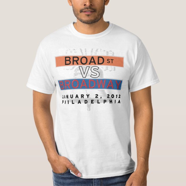 Broad Street VS Broadway Value Shirt (Front)