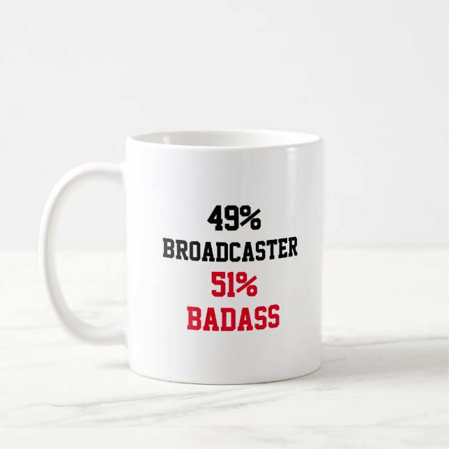 Broadcaster Badass Coffee Mug (Left)