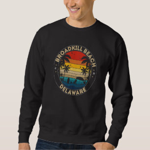 Broadkill Beach Souvenir Delaware Reminder Sweatshirt