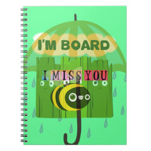 Broadly Speaking I miss You Notebook