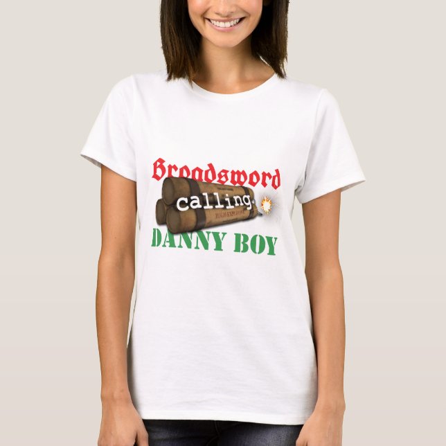 Broadsword Calling Danny Boy T-Shirt (Front)