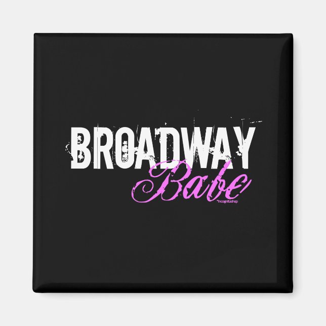 Broadway Babe Magnet (Front)