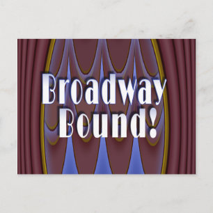 Broadway Bound! Postcard