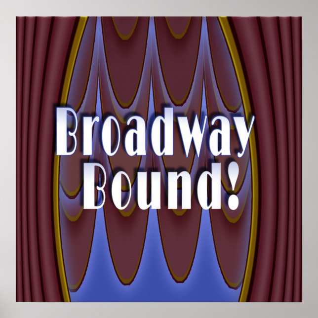 Broadway Bound! Poster (Front)