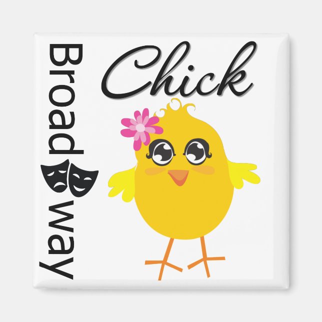 Broadway Chick Magnet (Front)
