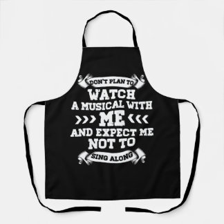 Broadway Musical Quote Theatre Love Don'T Plant To Apron