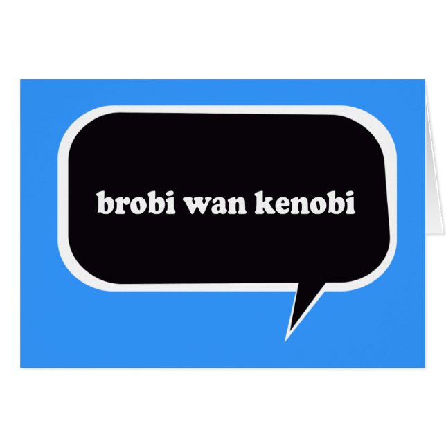 BROBI WAN KENOBI (Front Horizontal)