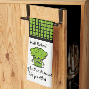 Broccoli Doesn't Like You Either Personalised Tea Towel