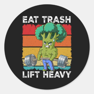 Broccoli Gym Weight Training Eat Trash Lift Heavy Classic Round Sticker