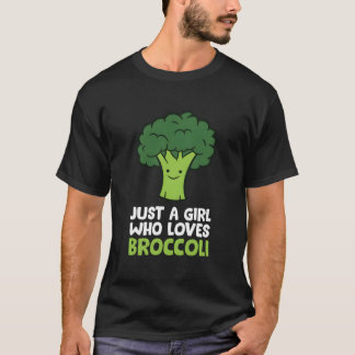 Broccoli Just A Who Loves Broccoli T-Shirt