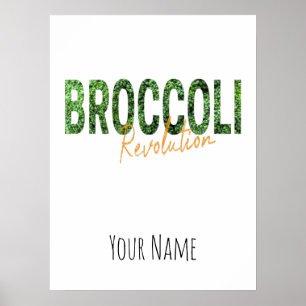 Broccoli Revolution Vegans Veggies and Vegetarian Poster