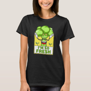 Broccoli   So Fresh Broccoli   Vegetable Joke T-Shirt
