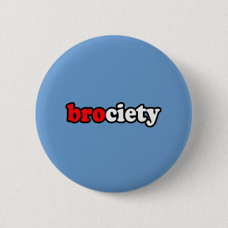 BROCIETY 6 CM ROUND BADGE